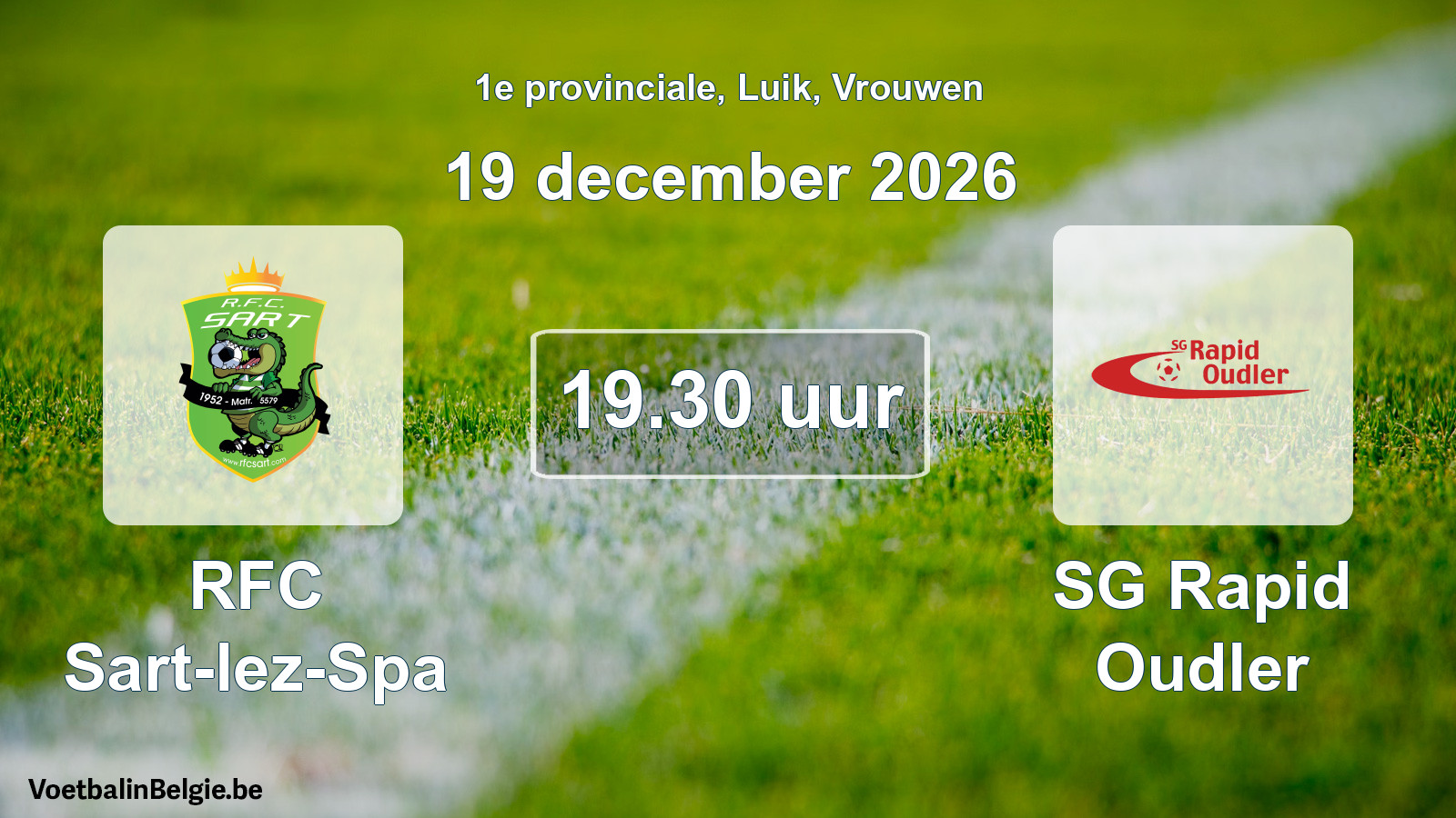 Geplande wedstrijd vrouwenvoetbal: RFC Sart-lez-Spa - SG Rapid Oudler (19 december 2026)