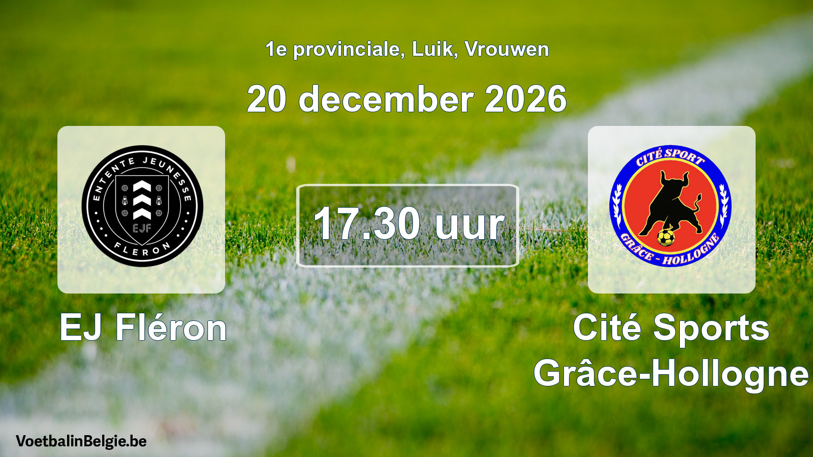 Geplande wedstrijd vrouwenvoetbal: EJ Fléron - Cité Sports Grâce-Hollogne (20 december 2026)