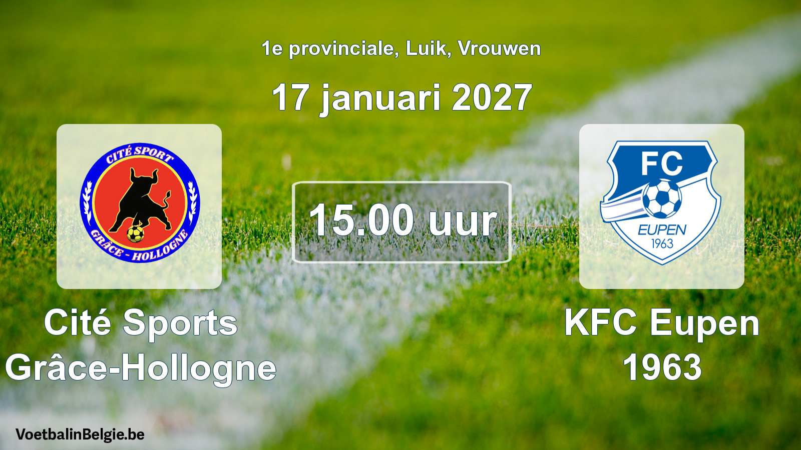 Geplande wedstrijd vrouwenvoetbal: Cité Sports Grâce-Hollogne - KFC Eupen 1963 (17 januari 2027)
