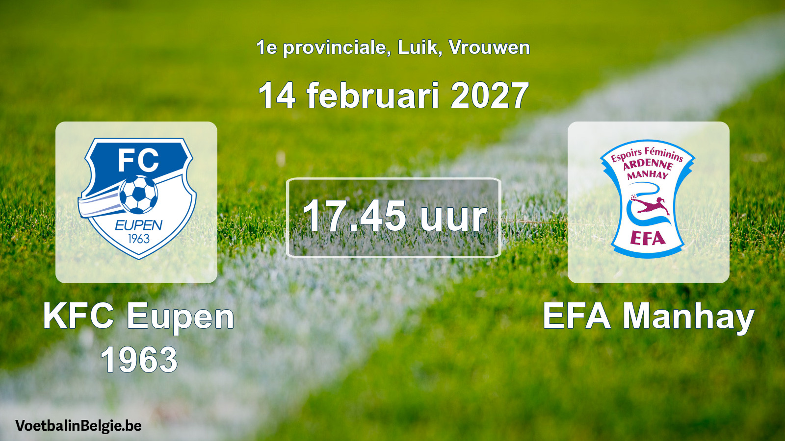Geplande wedstrijd vrouwenvoetbal: KFC Eupen 1963 - EFA Manhay (14 februari 2027)