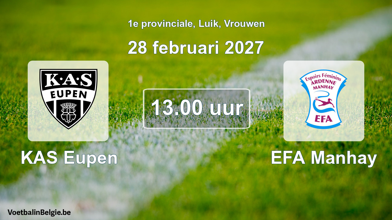 Geplande wedstrijd vrouwenvoetbal: KAS Eupen - EFA Manhay (28 februari 2027)