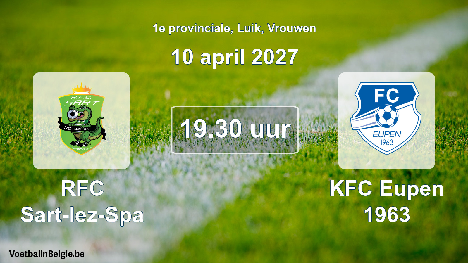 Scheduled match women football: RFC Sart-lez-Spa - KFC Eupen 1963 (10 April 2027)