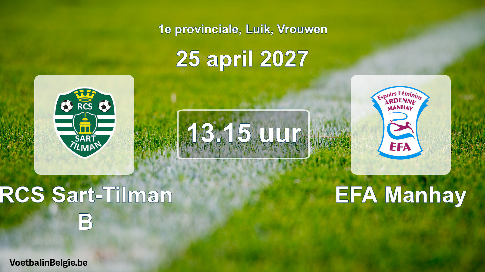 Geplande wedstrijd vrouwenvoetbal: RCS Sart-Tilman B - EFA Manhay (25 april 2027)