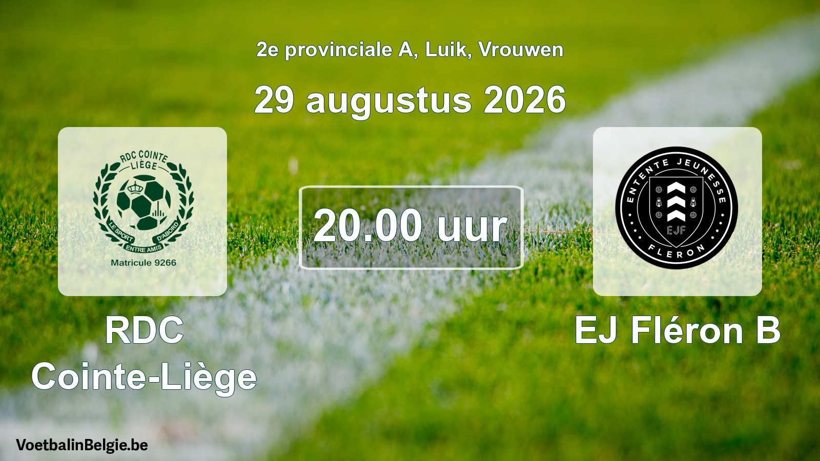 Geplande wedstrijd vrouwenvoetbal: RDC Cointe-Liège - EJ Fléron B (29 augustus 2026)
