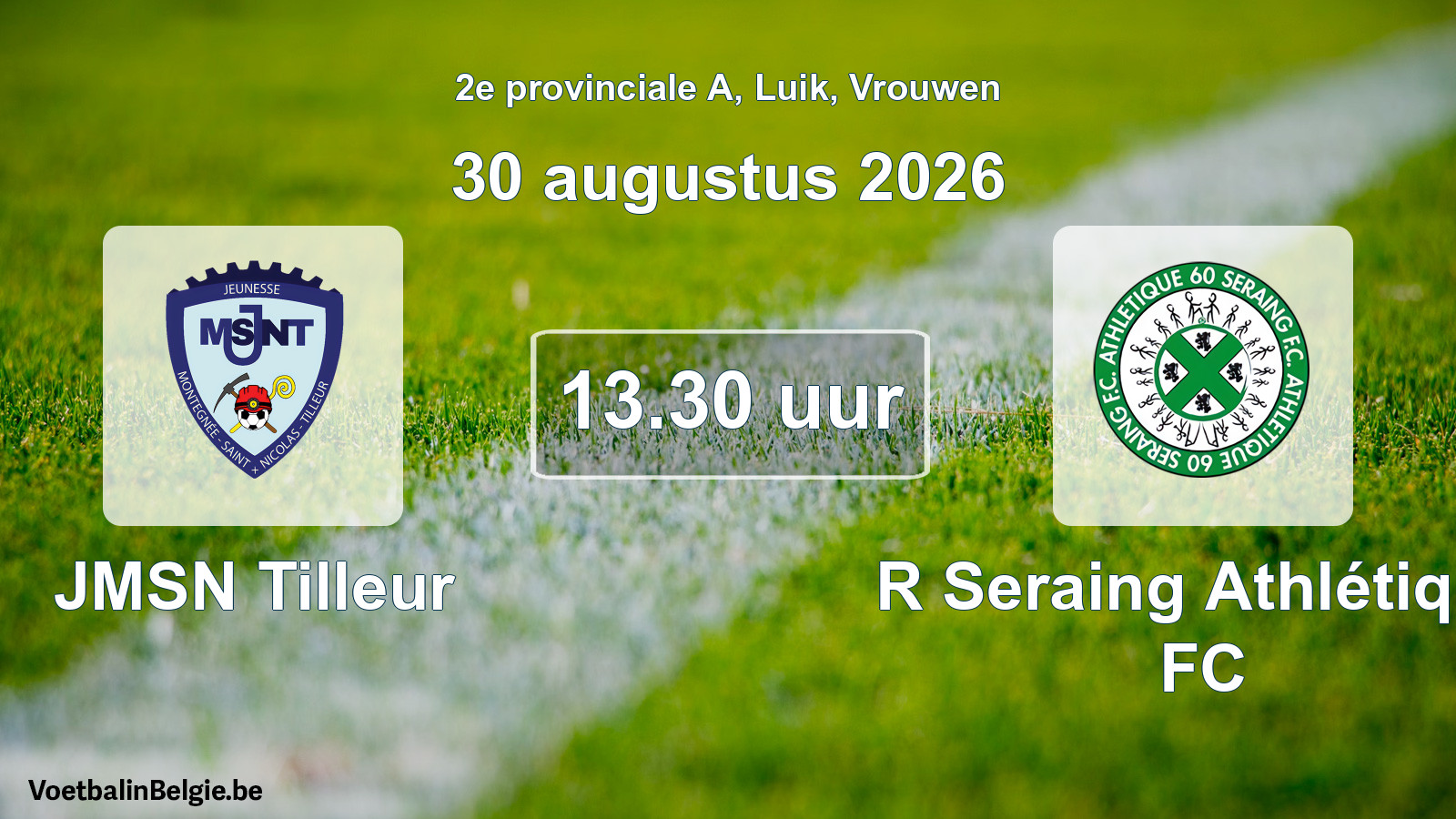 Geplande wedstrijd vrouwenvoetbal: JMSN Tilleur - R Seraing Athlétique FC (30 augustus 2026)