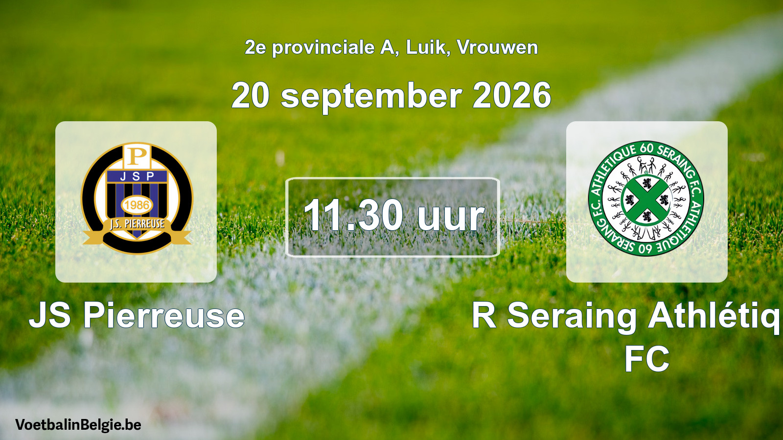 Geplande wedstrijd vrouwenvoetbal: JS Pierreuse - R Seraing Athlétique FC (20 september 2026)