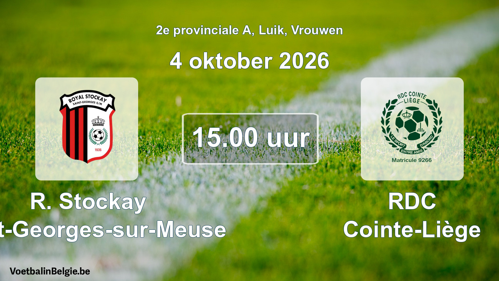 Geplande wedstrijd vrouwenvoetbal: R. Stockay Saint-Georges-sur-Meuse - RDC Cointe-Liège (4 oktober 2026)