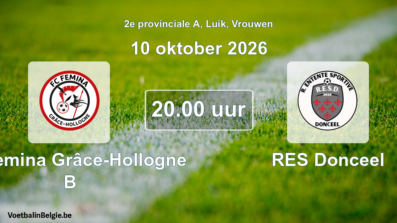 Geplande wedstrijd vrouwenvoetbal: FC Femina Grâce-Hollogne B - RES Donceel (10 oktober 2026)