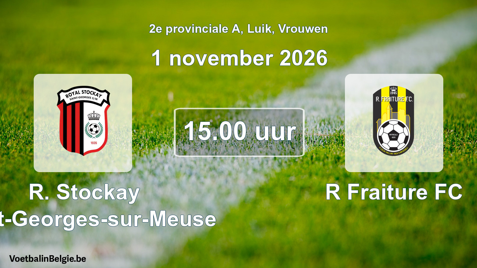 Scheduled match women football: R. Stockay Saint-Georges-sur-Meuse - R Fraiture FC (1 November 2026)