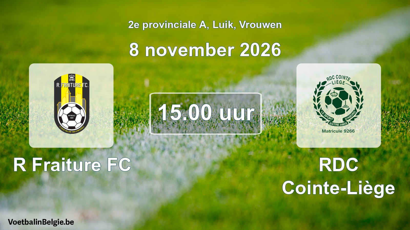 Geplande wedstrijd vrouwenvoetbal: R Fraiture FC - RDC Cointe-Liège (8 november 2026)