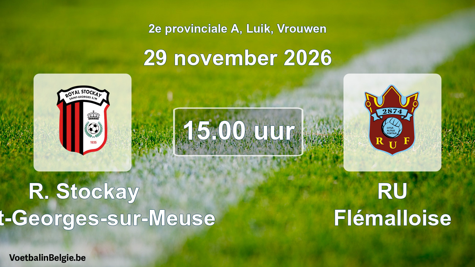 Geplande wedstrijd vrouwenvoetbal: R. Stockay Saint-Georges-sur-Meuse - RU Flémalloise (29 november 2026)