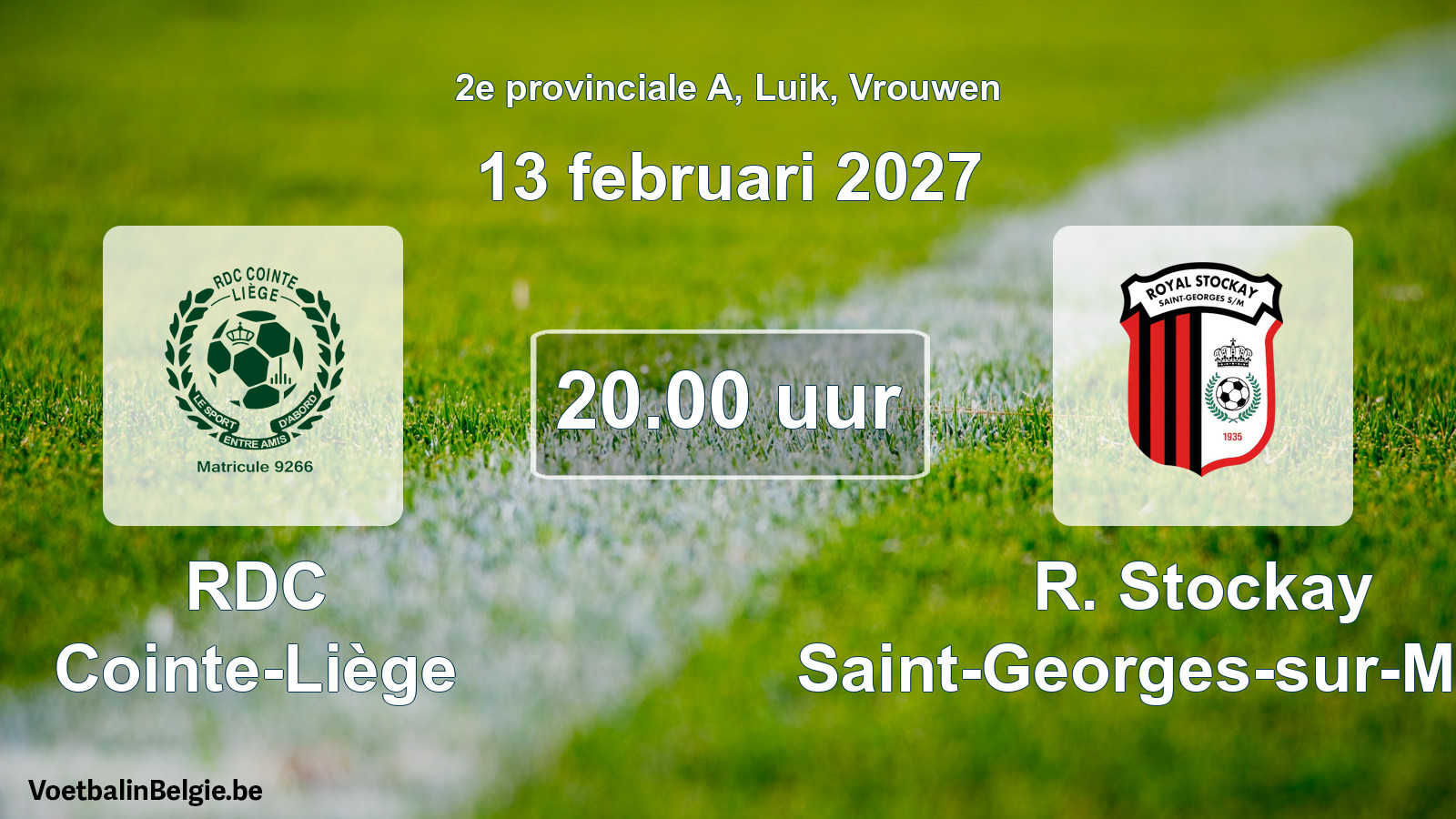 Geplande wedstrijd vrouwenvoetbal: RDC Cointe-Liège - R. Stockay Saint-Georges-sur-Meuse (13 februari 2027)