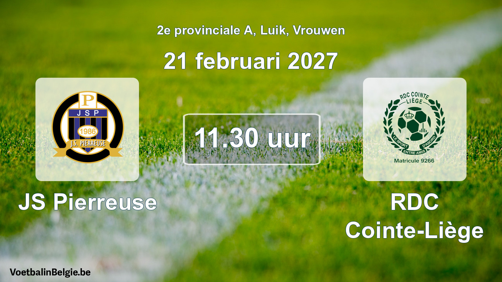 Geplande wedstrijd vrouwenvoetbal: JS Pierreuse - RDC Cointe-Liège (21 februari 2027)