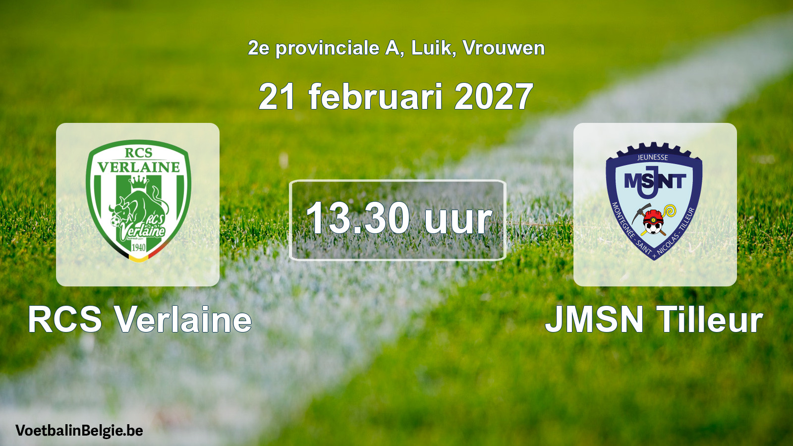 Geplande wedstrijd vrouwenvoetbal: RCS Verlaine - JMSN Tilleur (21 februari 2027)