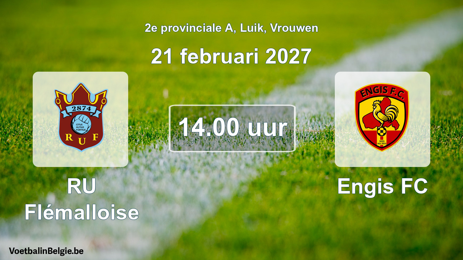 Geplande wedstrijd vrouwenvoetbal: RU Flémalloise - Engis FC (21 februari 2027)