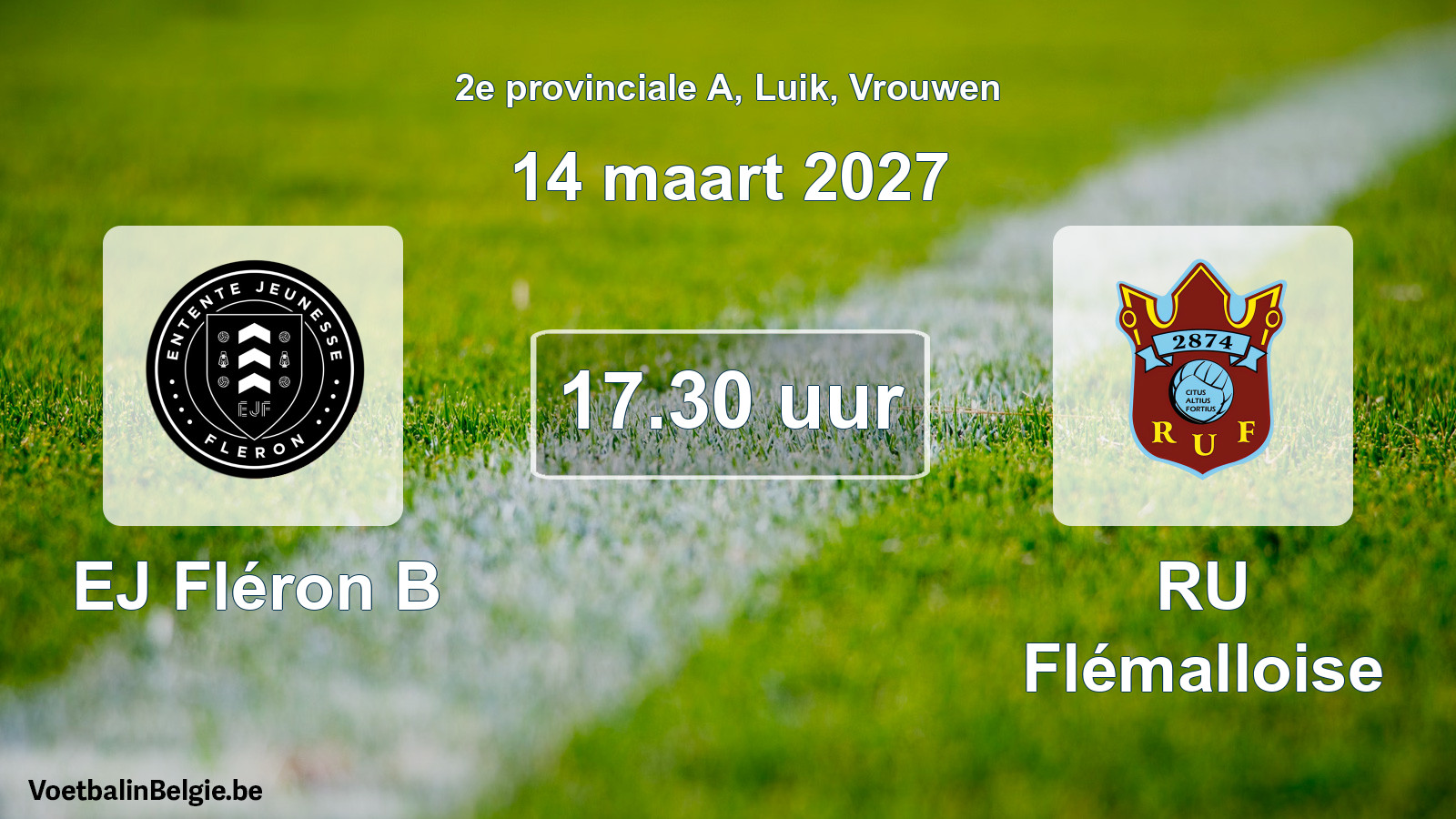 Geplande wedstrijd vrouwenvoetbal: EJ Fléron B - RU Flémalloise (14 maart 2027)