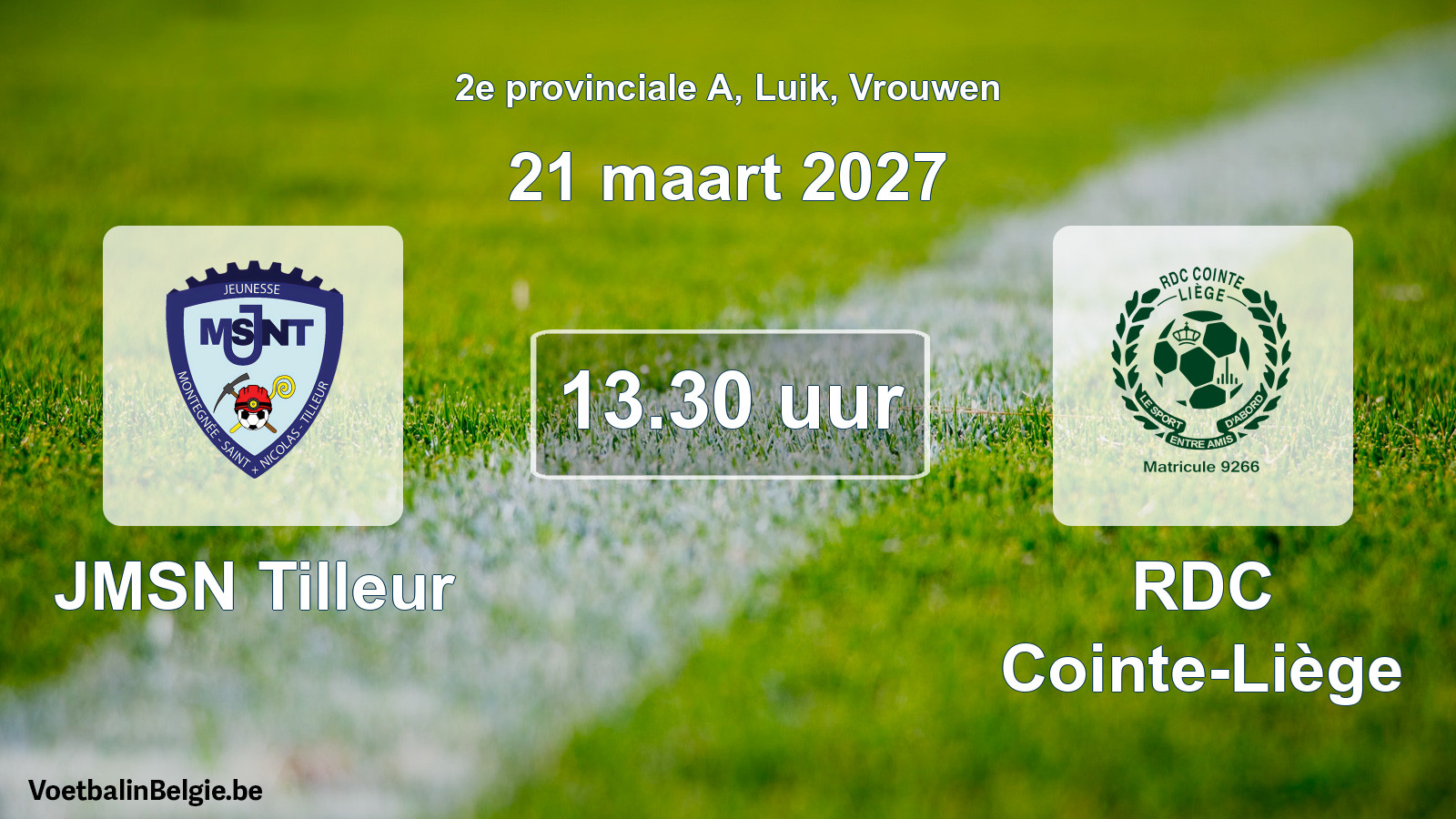 Scheduled match women football: JMSN Tilleur - RDC Cointe-Liège (21 March 2027)