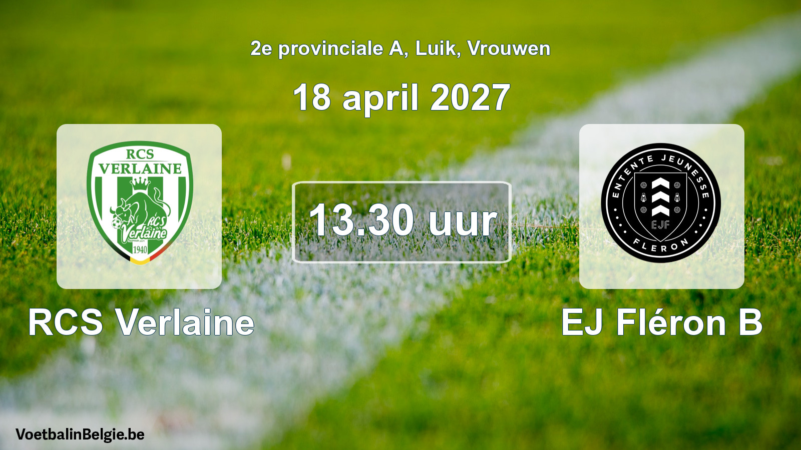 Geplande wedstrijd vrouwenvoetbal: RCS Verlaine - EJ Fléron B (18 april 2027)