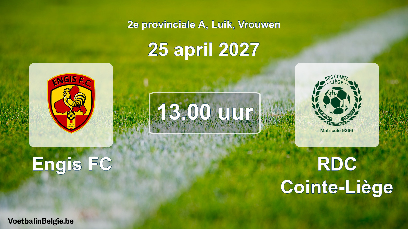 Geplande wedstrijd vrouwenvoetbal: Engis FC - RDC Cointe-Liège (25 april 2027)