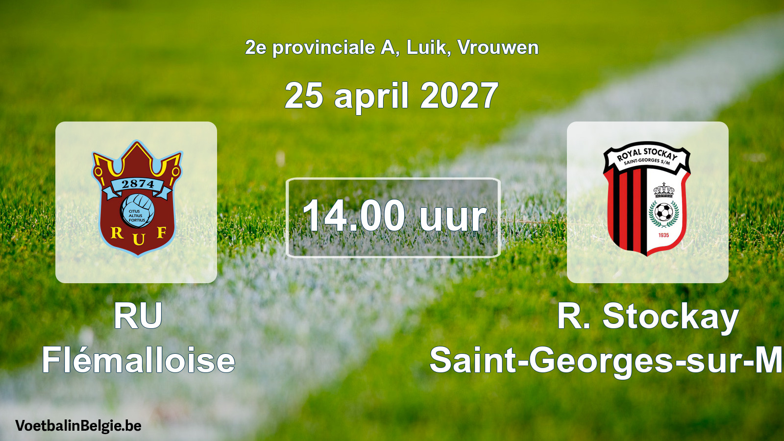 Geplande wedstrijd vrouwenvoetbal: RU Flémalloise - R. Stockay Saint-Georges-sur-Meuse (25 april 2027)