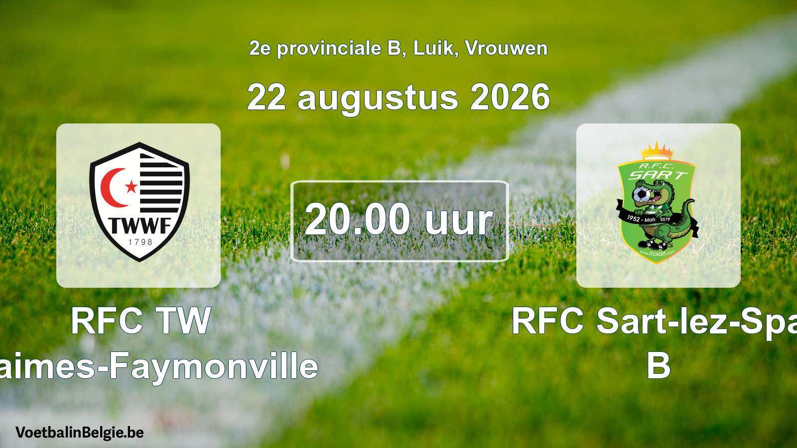 Geplande wedstrijd vrouwenvoetbal: RFC TW Waimes-Faymonville - RFC Sart-lez-Spa B (22 augustus 2026)