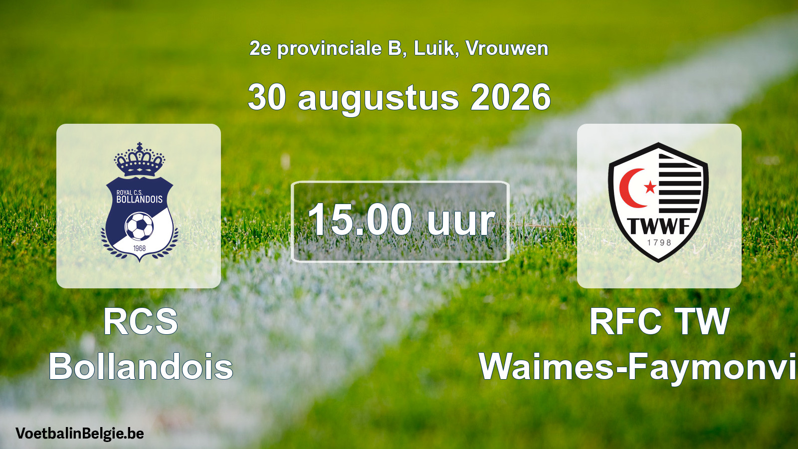 Scheduled match women football: RCS Bollandois - RFC TW Waimes-Faymonville (30 August 2026)