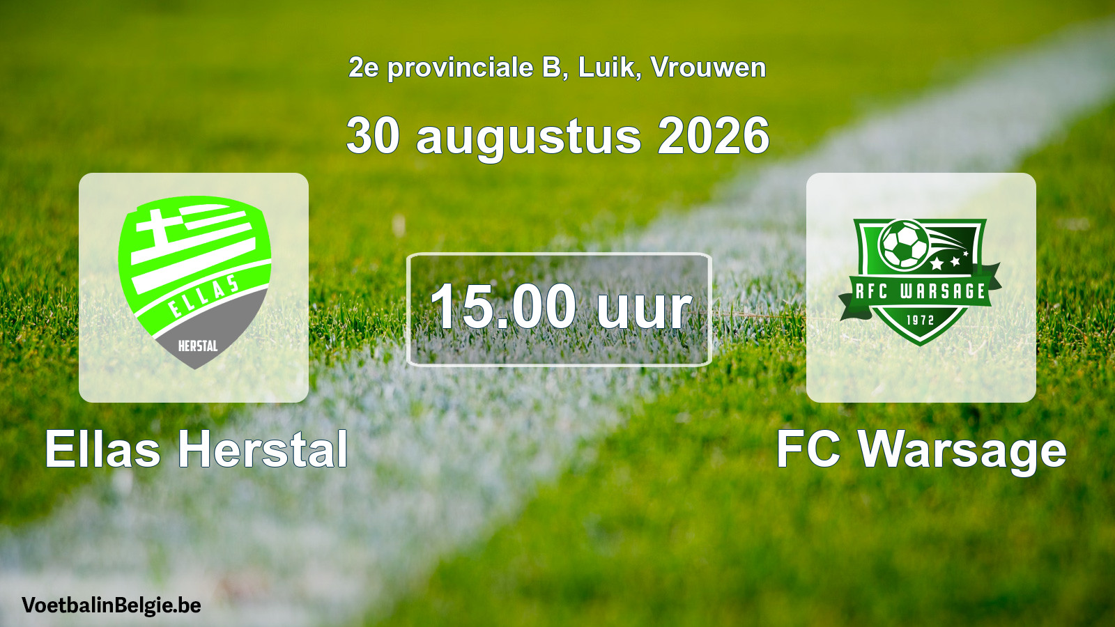 Geplande wedstrijd vrouwenvoetbal: Ellas Herstal - FC Warsage (30 augustus 2026)