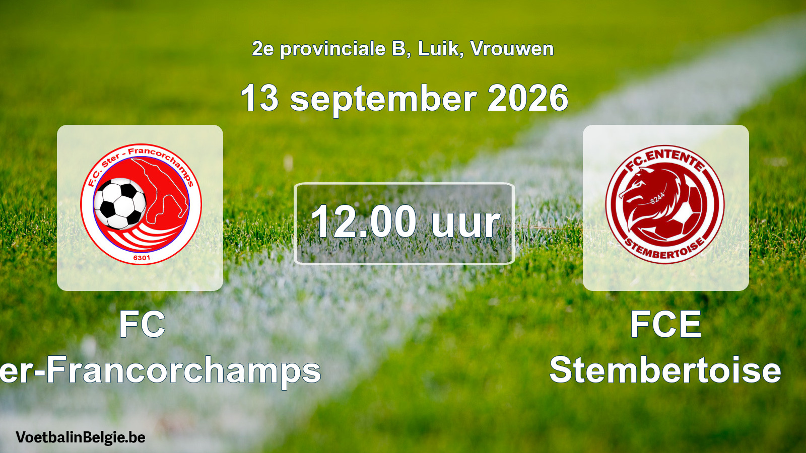 Geplande wedstrijd vrouwenvoetbal: FC Ster-Francorchamps - FCE Stembertoise (13 september 2026)