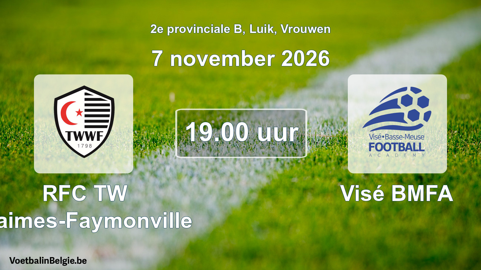 Geplande wedstrijd vrouwenvoetbal: RFC TW Waimes-Faymonville - Visé BMFA (7 november 2026)