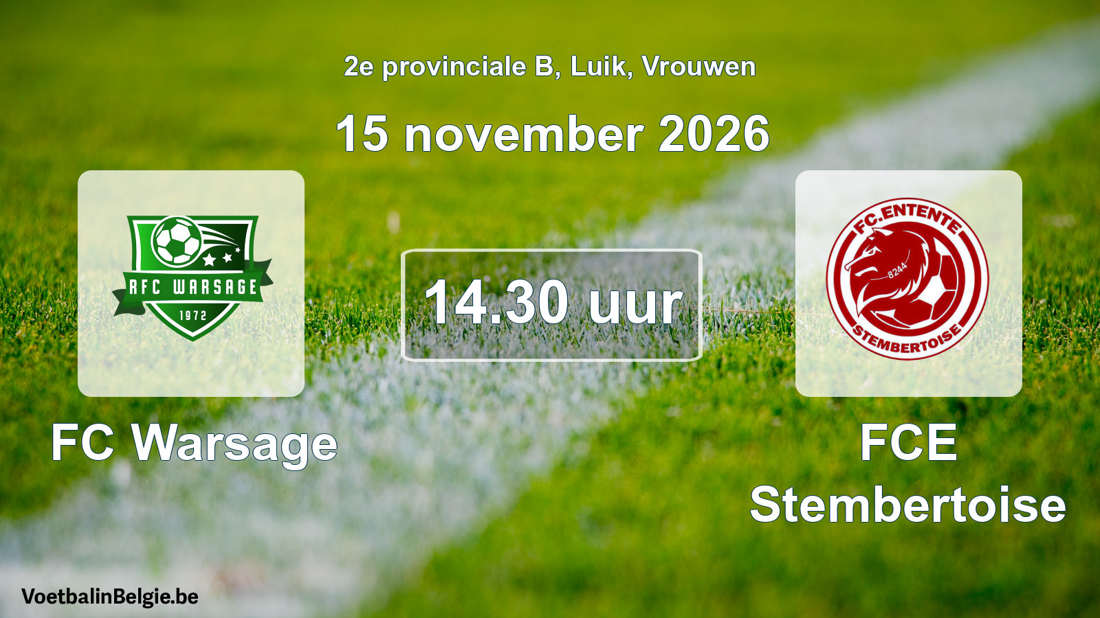 Geplande wedstrijd vrouwenvoetbal: FC Warsage - FCE Stembertoise (15 november 2026)