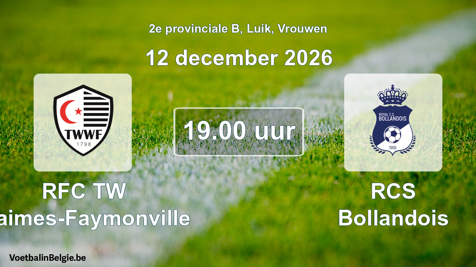 Geplande wedstrijd vrouwenvoetbal: RFC TW Waimes-Faymonville - RCS Bollandois (12 december 2026)