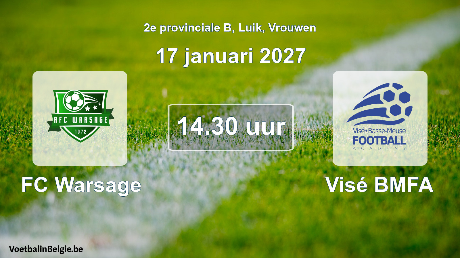 Geplande wedstrijd vrouwenvoetbal: FC Warsage - Visé BMFA (17 januari 2027)