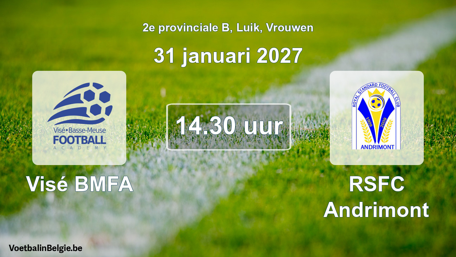 Geplande wedstrijd vrouwenvoetbal: Visé BMFA - RSFC Andrimont (31 januari 2027)