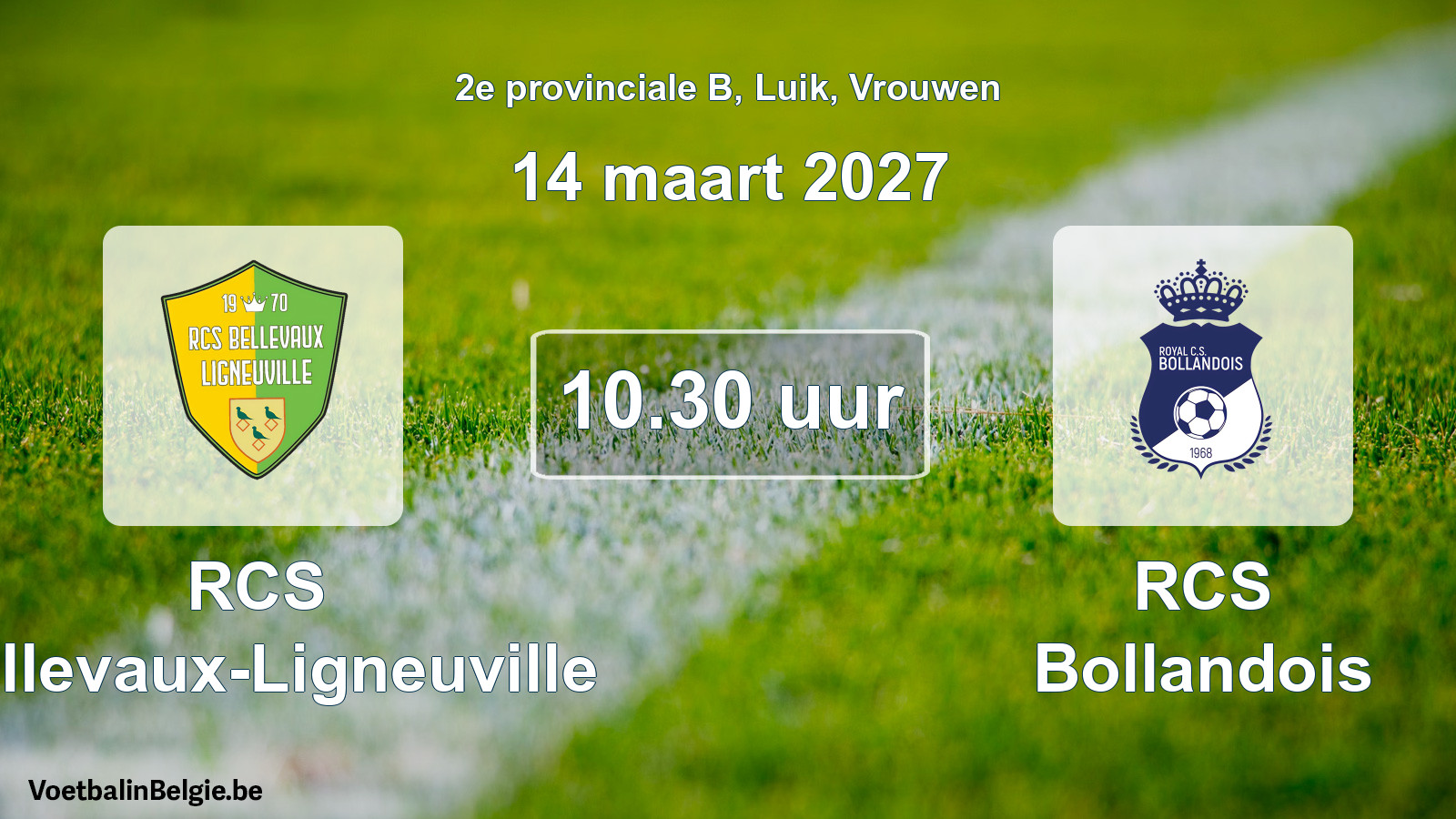 Geplande wedstrijd vrouwenvoetbal: RCS Bellevaux-Ligneuville - RCS Bollandois (14 maart 2027)