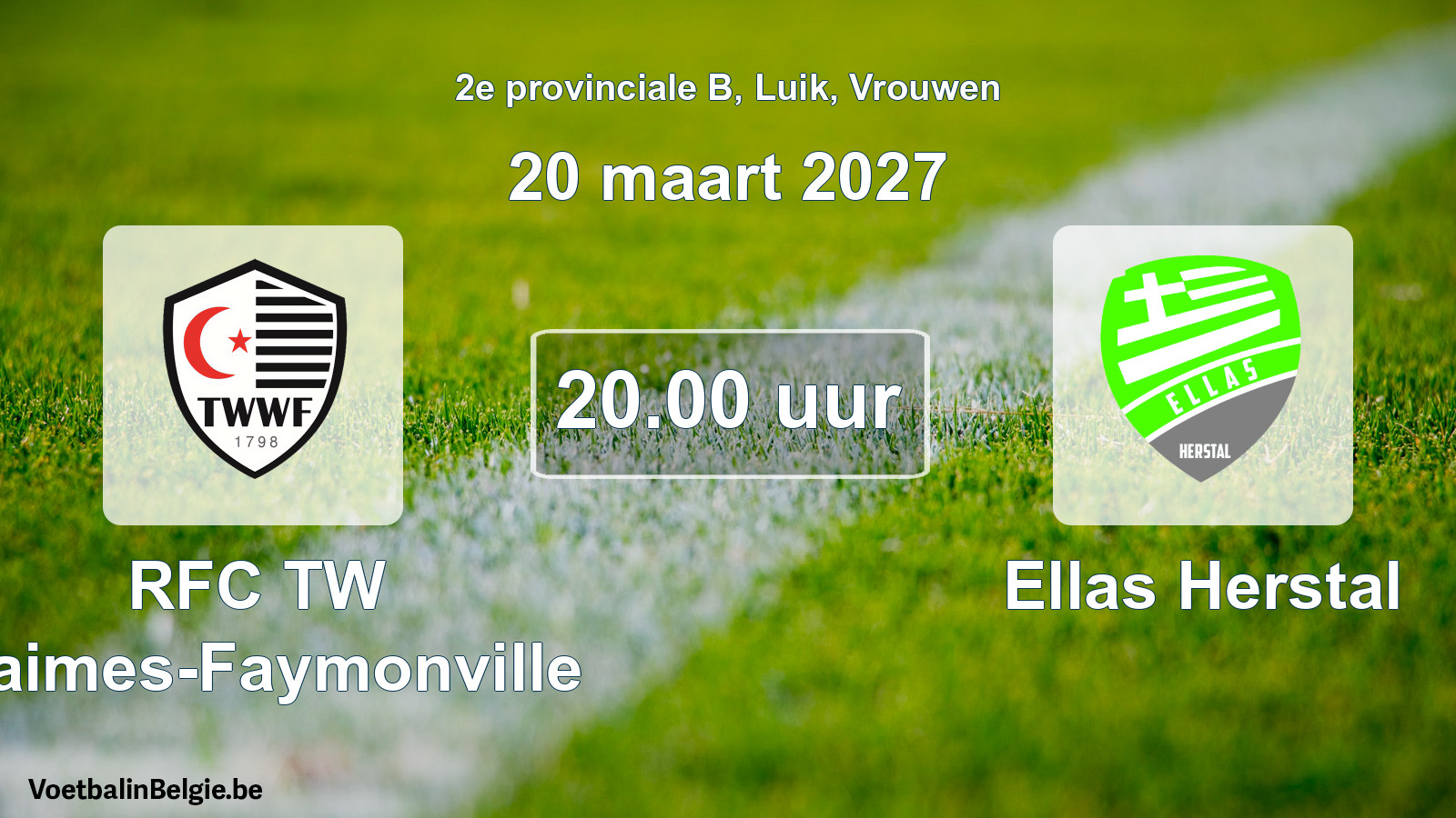 Geplande wedstrijd vrouwenvoetbal: RFC TW Waimes-Faymonville - Ellas Herstal (20 maart 2027)
