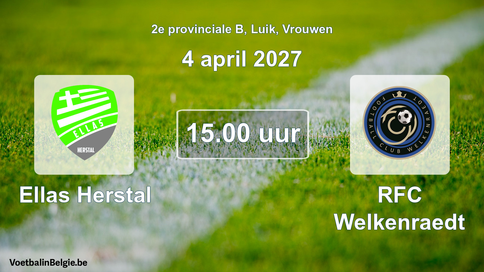 Match prévu football femmes: Ellas Herstal - RFC Welkenraedt (4 avril 2027)