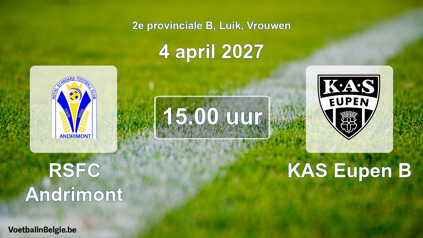 Geplande wedstrijd vrouwenvoetbal: RSFC Andrimont - KAS Eupen B (4 april 2027)