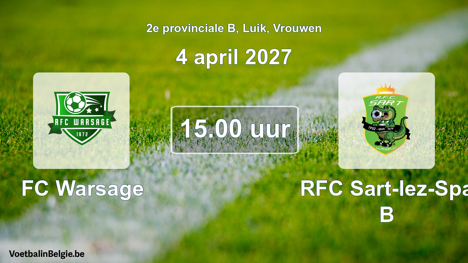 Geplande wedstrijd vrouwenvoetbal: FC Warsage - RFC Sart-lez-Spa B (4 april 2027)