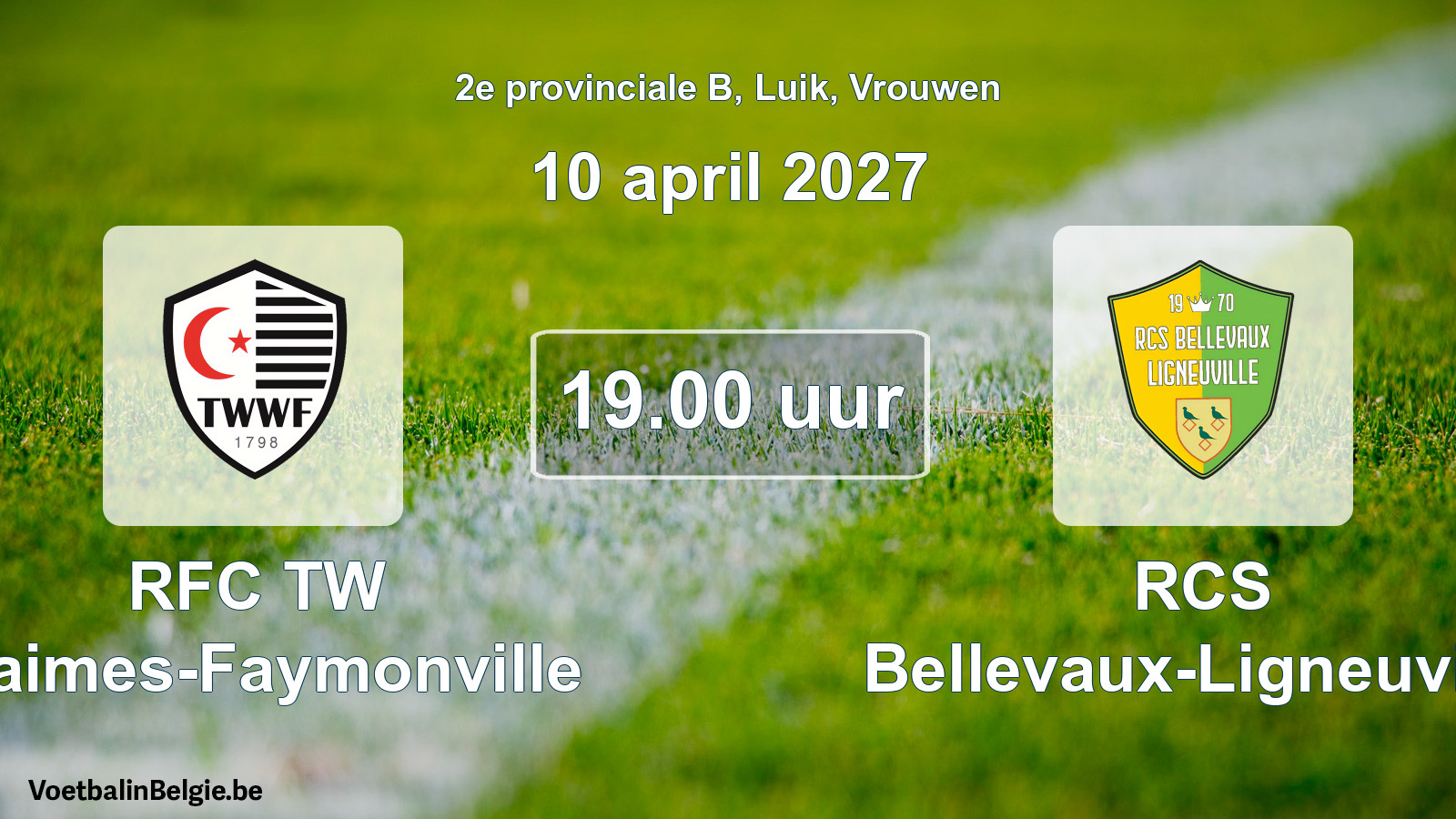 Geplande wedstrijd vrouwenvoetbal: RFC TW Waimes-Faymonville - RCS Bellevaux-Ligneuville (10 april 2027)