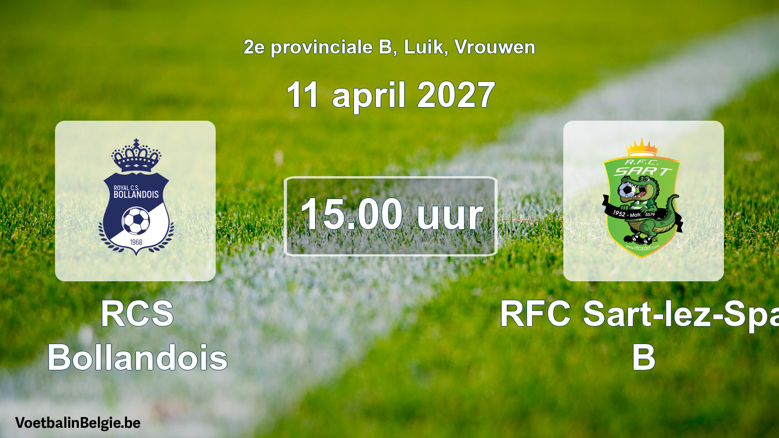 Geplande wedstrijd vrouwenvoetbal: RCS Bollandois - RFC Sart-lez-Spa B (11 april 2027)