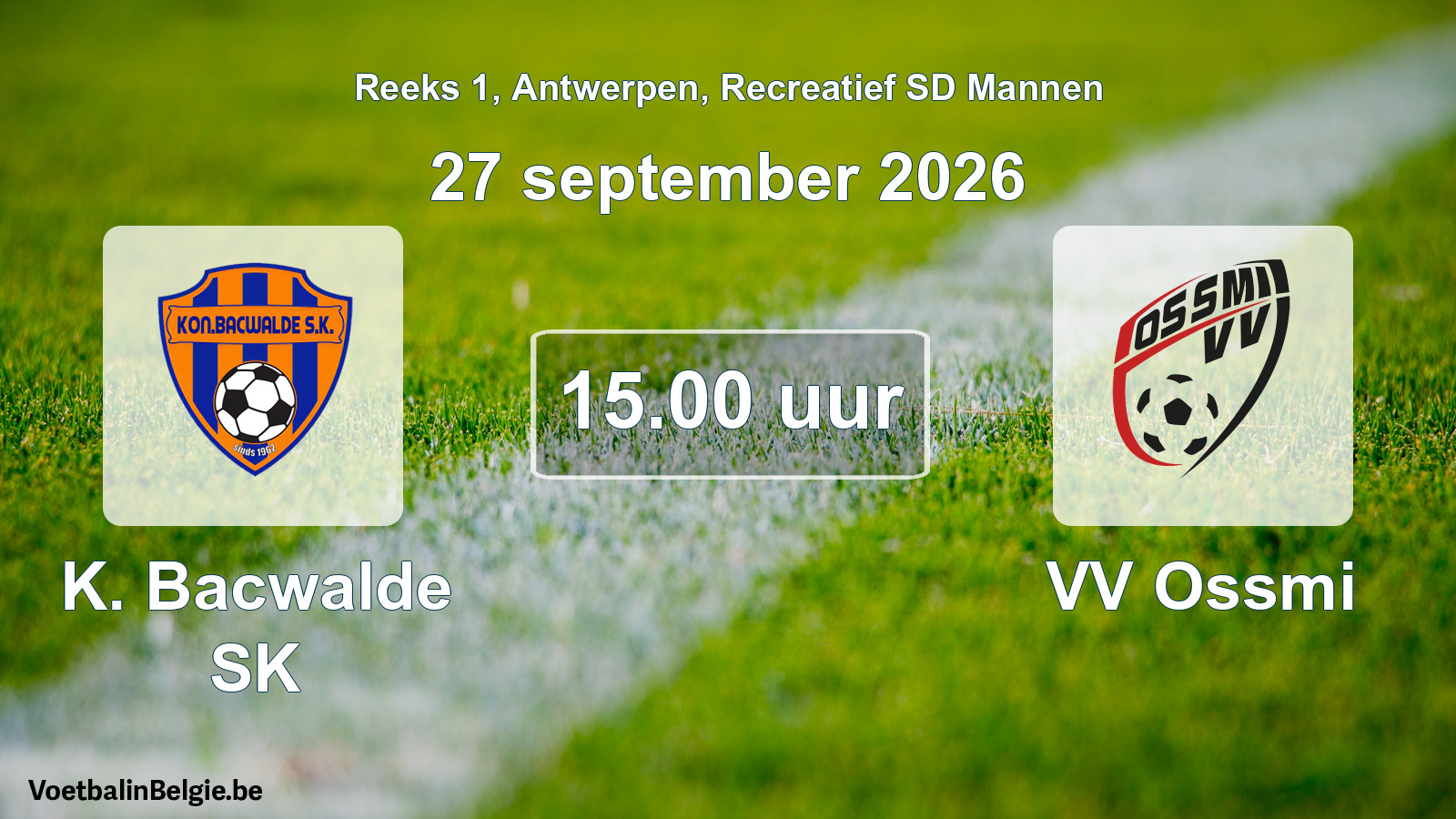 Geplantes Spiel freizeit sd männer-Fußball: K. Bacwalde SK - VV Ossmi (27 September 2026)