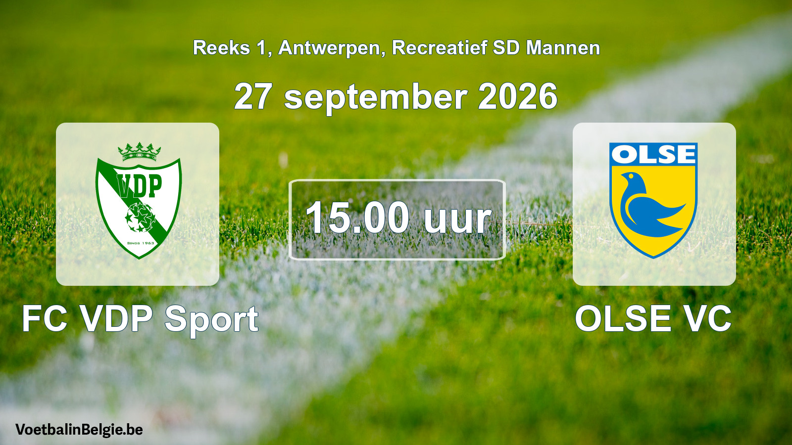 Scheduled match recreational sd men football: FC VDP Sport - OLSE VC (27 September 2026)