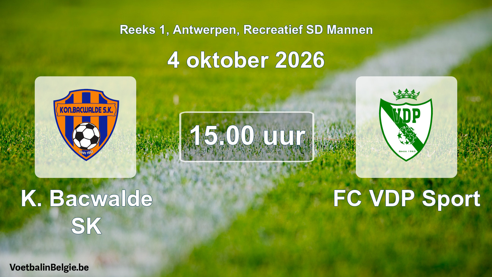 Scheduled match recreational sd men football: K. Bacwalde SK - FC VDP Sport (4 October 2026)