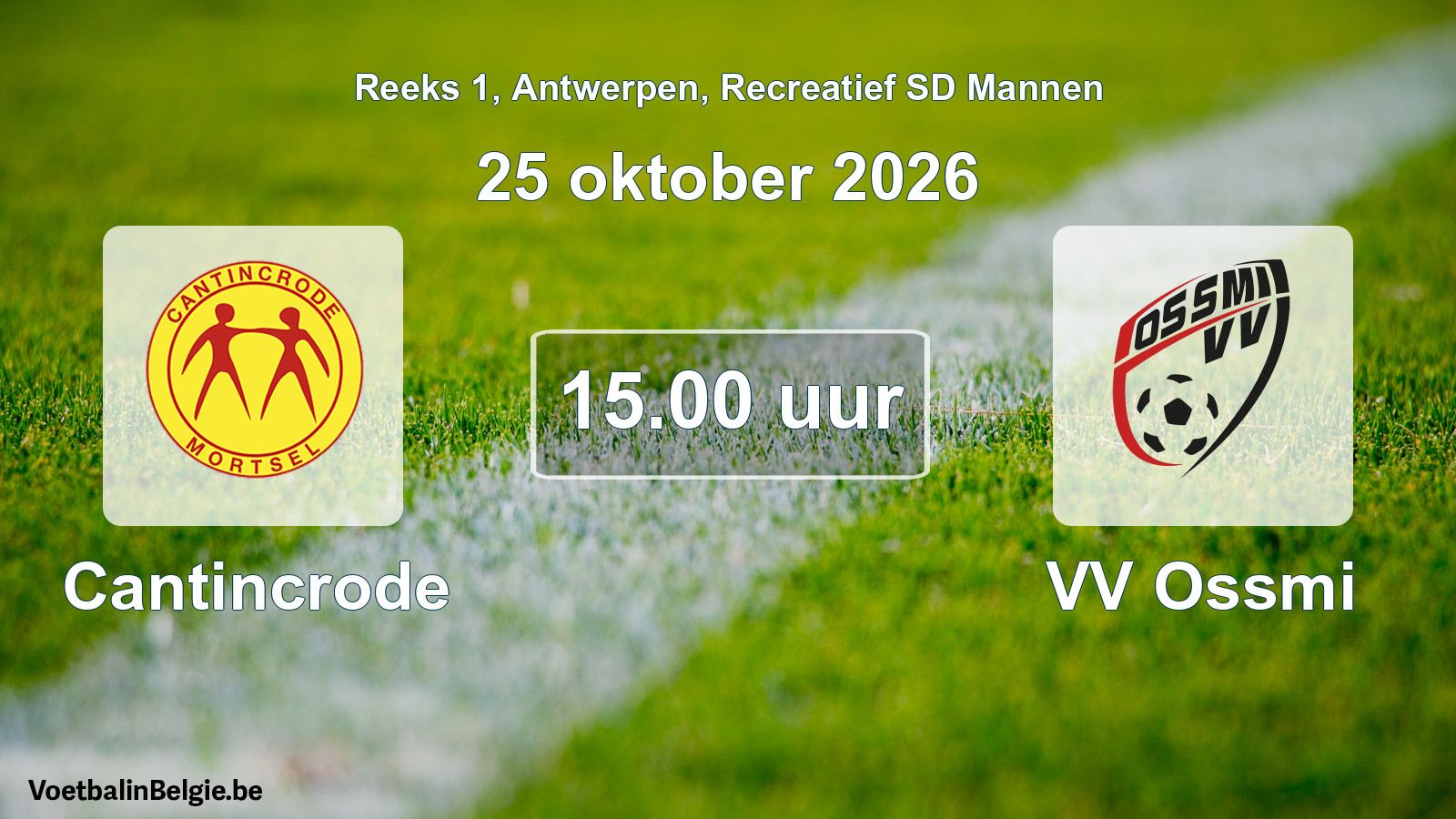 Geplantes Spiel freizeit sd männer-Fußball: Cantincrode - VV Ossmi (25 Oktober 2026)