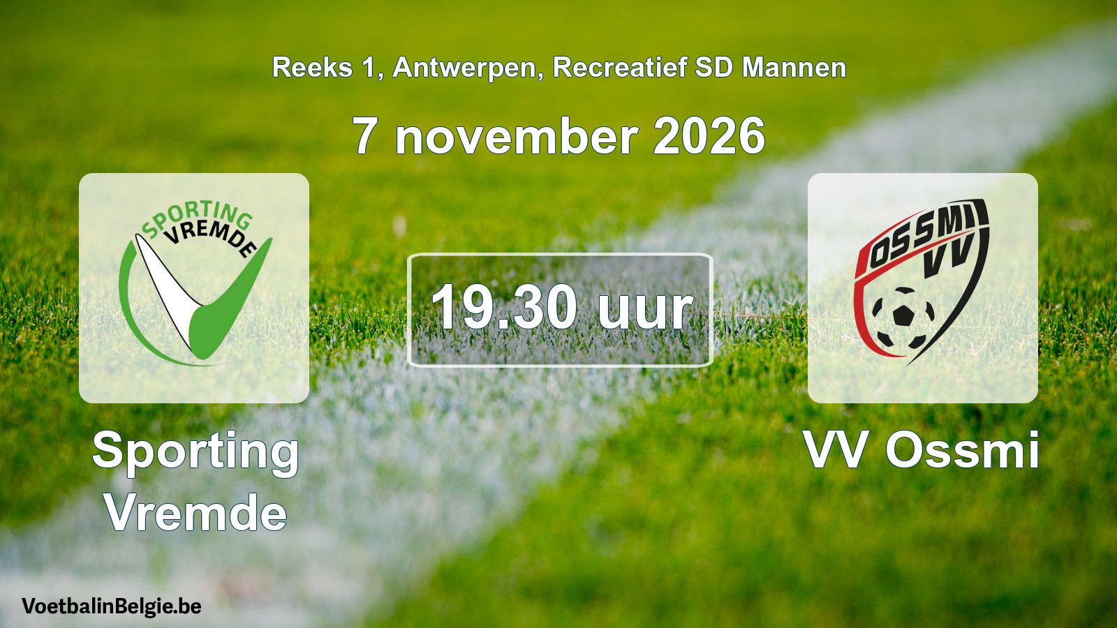 Geplantes Spiel freizeit sd männer-Fußball: Sporting Vremde - VV Ossmi (7 November 2026)
