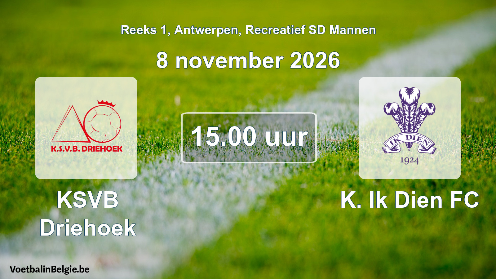 Scheduled match recreational sd men football: KSVB Driehoek - K. Ik Dien FC (8 November 2026)