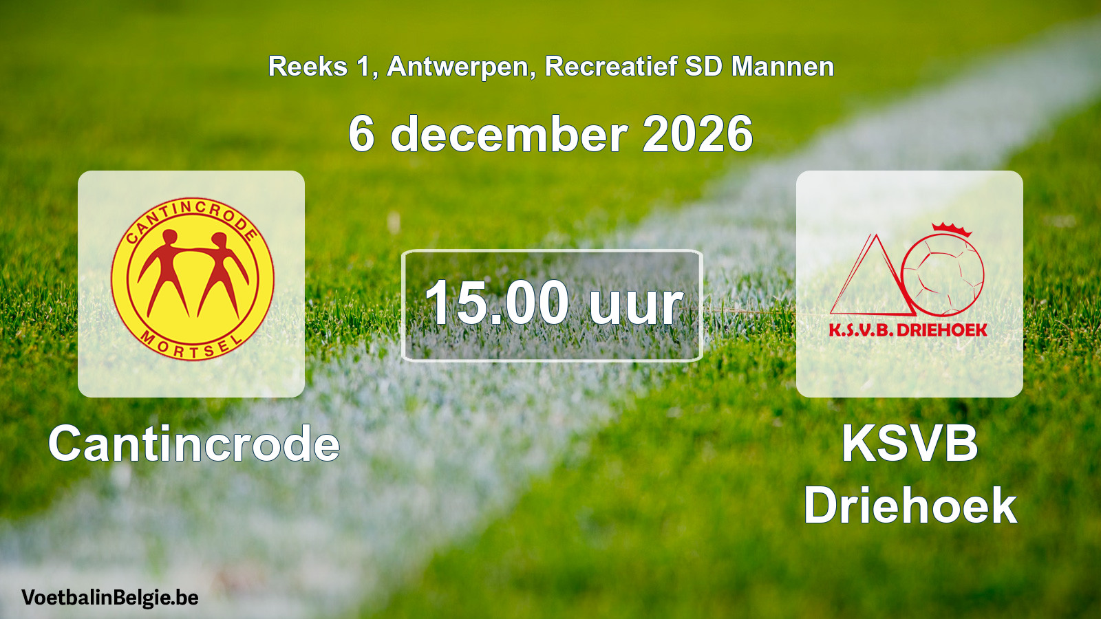 Geplantes Spiel freizeit sd männer-Fußball: Cantincrode - KSVB Driehoek (6 Dezember 2026)