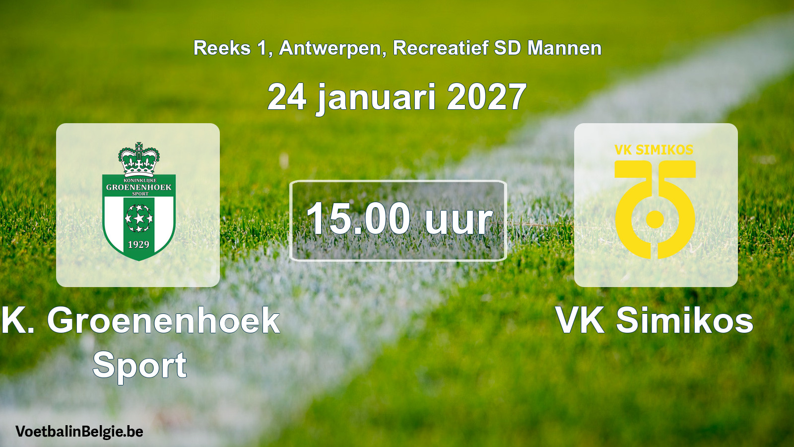Scheduled match recreational sd men football: K. Groenenhoek Sport - VK Simikos (24 January 2027)