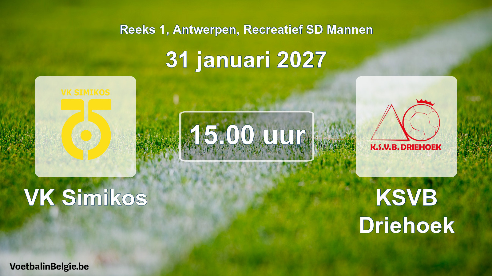 Geplantes Spiel freizeit sd männer-Fußball: VK Simikos - KSVB Driehoek (31 Januar 2027)
