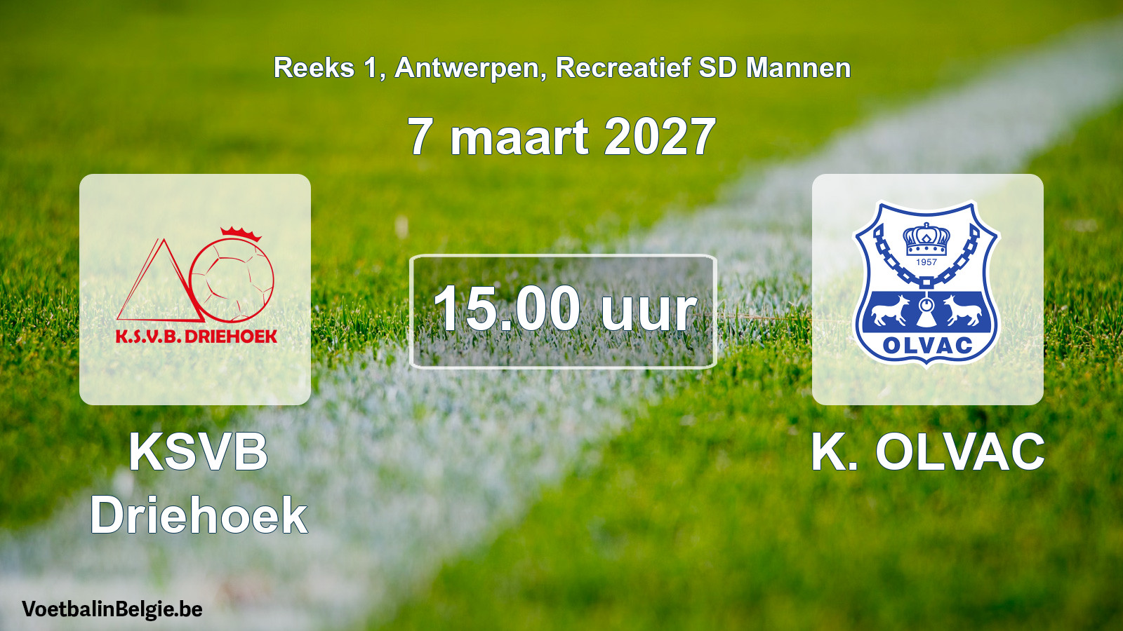 Geplantes Spiel freizeit sd männer-Fußball: KSVB Driehoek - K. OLVAC (7 März 2027)